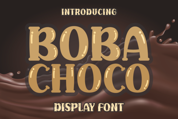 Boba Choco: A Playful Font for Creative Expression