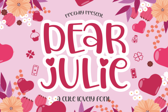 Discover the Charm of Dear Julie: A Versatile and Adorable Display Font