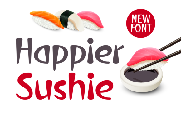 Happier Sushie: A Bold Font for Food and Beverage Branding