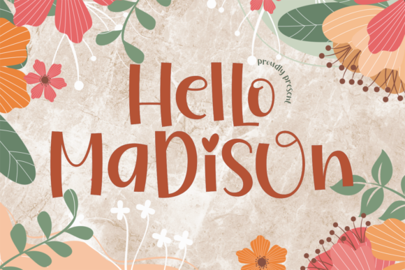 Hello Madison: A Versatile Display Font for Creative Projects