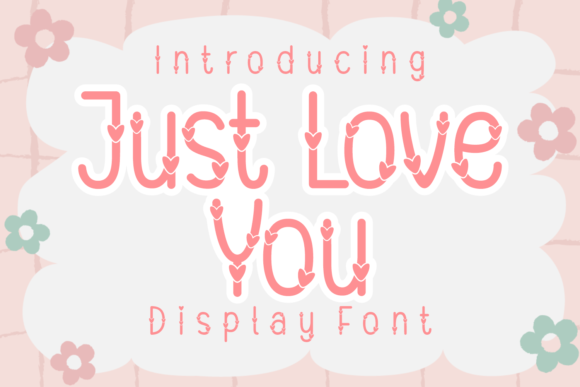 Just Love You Font