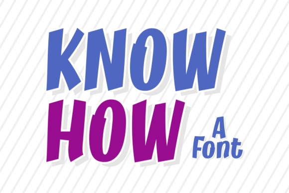 Know How: A Bold Typography Solution for Creative Projects