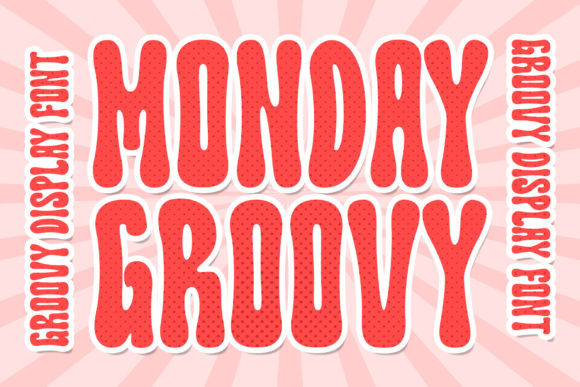 Monday Groovy: A Bold and Versatile Groovy Display Font for Creative Projects