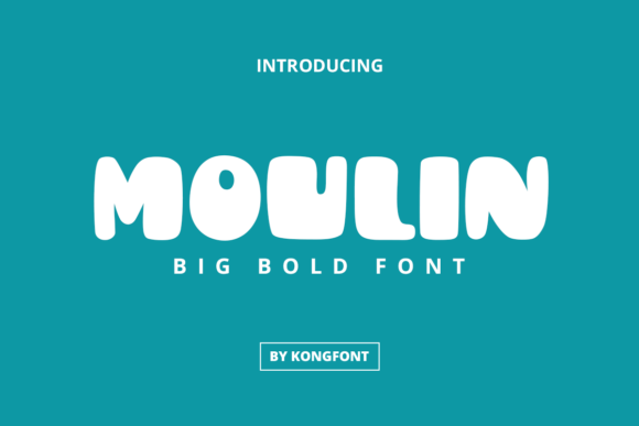 The Power of Typography: Exploring the Moulin Font